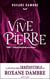 Vivepierre, tome 1 - Celle qui commande aux statues