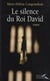 Le Silence du roi David