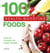 100 Health-Boosting Foods - Facts and recipes for super health