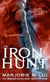 The Iron Hunt - Hunter Kiss: Book 1