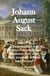 Johann August Sack: Seit 1816 Oberpräsident der Provinz Pommern, des Freiherrn Karl vom Stein treuester Schu¨ler und Freund