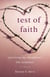Test of Faith - Surviving My Daughter's Life Sentence