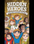 Hidden Heroes: Kids Who Changed History