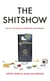 The Shitshow - An ‘Is It Just Me Or Is Everything Shit?' Special