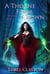 A Thorne for a Crown - Eva Thorne, #2
