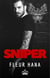 Sniper - (Phoenix Ashes - Génération 2 - Tome 3)