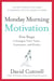 Monday Morning Motivation - Five Steps to Energize Your Team, Customers, and Profits