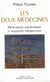 Les deux médecines - Médicaments, psychotropes et suggestion thérapeutique