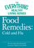 Food Remedies - Cold and Flu - The most important information you need to improve your health