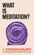 What is Meditation?