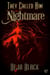 They Called Him Nightmare