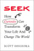 Seek - How Curiosity Can Transform Your Life and Change the World