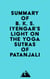 Summary of B. K. S. Iyengar's Light on the Yoga Sutras of Patanjali