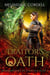Traitor's Oath - The Dragonriders of Fiorenza, #6
