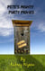 Pete's Mighty Purty Privies - A Just for Sh*#$ and Giggles Short Story Book 1, #1