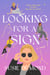 Looking for a Sign - A Novel