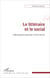 Le littéraire et le social - Bibliographie générale (1904-2014)