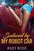 Seduced by My Robot Car - The Mara and KATT Sex Chronicles, #2