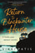 Return to Blackwater House - a haunting and atmospheric psychological suspense thriller that will keep you gripped for 2023