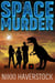 Space Murder - Captain Liz Laika Mysteries, #1