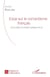 Essai sur le romantisme français - <em>De la quête à la création poétique de soi</em>