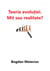 Teoria evoluției - mit sau realitate?