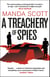 A Treachery of Spies - The Sunday Times Thriller of the Month