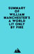 Summary of William Manchester's A World Lit Only by Fire