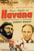Three Nights In Havana - Pierre Trudeau, Fidel Castro, and the Cold War World