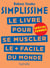 Simplissime - Se muscler, spécial femmes - Le livre pour se muscler le + facile du monde, spécial femmes