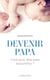 Devenir papa