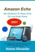 Amazon Echo – das Handbuch für Alexa, Echo Dot und Smart Home - Smart Home Systeme, #1