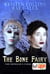 The Bone Fairy: The Nephilim's Curse - Children of Chaos