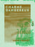 Charme dangereux
