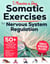 Somatic Exercises for Nervous System Regulation