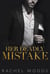 Her Deadly Mistake - Ruthless Revenge Romance, #1