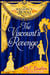 The Viscount's Revenge - Regency Royal 12