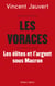 Les Voraces - Les Élites et l'argent sous Macron