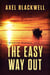 The Easy Way Out - Detective McDaniel Thrillers, #2