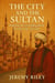 The City and the Sultan: Political Governance in Islamic States