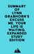 Summary of Lynn Grabhorn's Excuse Me, Your Life Is Waiting, Expanded Study Edition