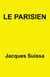 Le Parisien – Épisodes 1 et 2 - Série