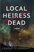 Breaking News: Local Heiress Dead - Breaking News Mysteries, #1