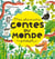 Mes premiers contes du monde entier
