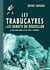 Les Trabucayres ou les bandits du Roussillon - Le plus grand procès du XIXe siècle à Perpignan