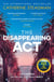 The Disappearing Act - The gripping new psychological thriller from the bestselling author of Something in the Water