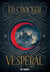 Les Terres éternelles - Tome 01 Vespéral (e-book)