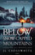 Below Snow-Capped Mountains - Where Danger Finds You, #8