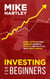 Investing for Beginners: Start With $0, Pick Winning Growth Stocks and Do It All With Zero Hassle