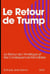 Le Retour de Trump: Le Retour de l’Amérique et Ses Conséquences Mondiales